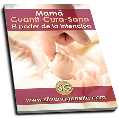 Ebook Mamá Cuanti-Cura-Sana con el poder de la intención